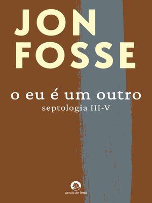 cover image of O Eu É um Outro (Septologia III-V)